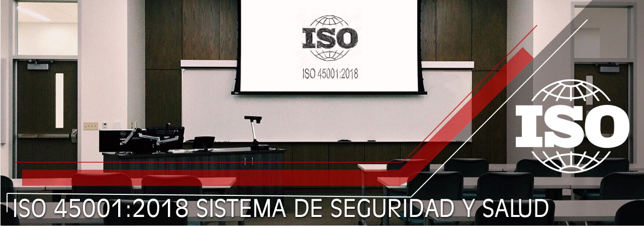 Curso de Auditor Interno de Calidad, Medioambiente y SST en ISO 9001, ISO 14001 e ISO 45001